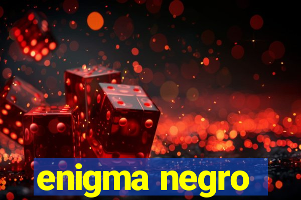 enigma negro